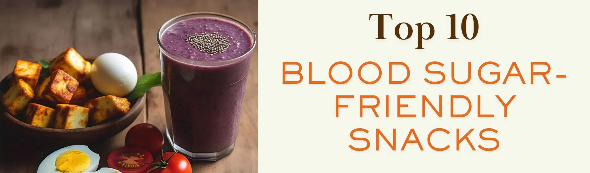 How To Beat The Cravings with 10 Blood Sugar-Friendly Snacks